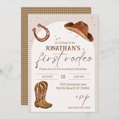 this is an image of a first birthday party card with cowboy boots, hat and lasso