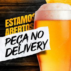 a glass of beer next to a piece of paper that says peca no delivery