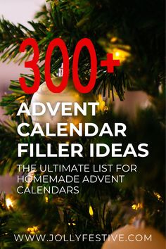 a christmas tree with the words 300 + advert calendar filler ideas on it