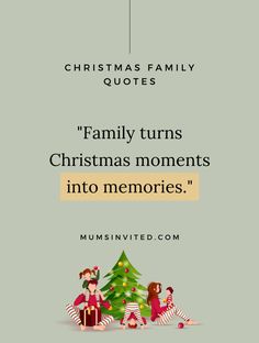 a christmas card with the words family turns christmas moments into memories