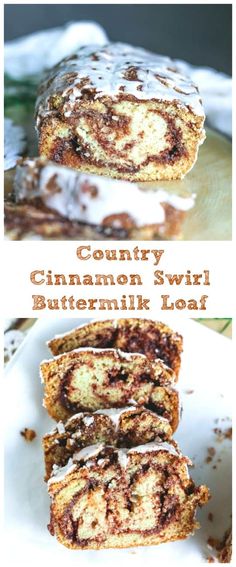 cinnamon swirl buttermilk loaf on a plate with the words country cinnamon swirl buttermilk loaf