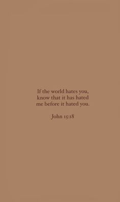 John 15-18 bible verse bible quote Pretty Quotes Bible, Bible Verses For 2024, Self Love Verses Bible, John 14:14 Bible Verses, Bible Verse About Karma, Bible Verses About Self Confidence, Bible Verse For Self Confidence, Book Of John Verses, John Quotes Bible