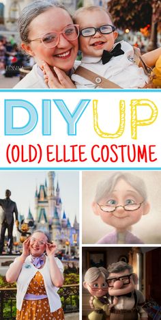 an older woman holding a baby in her arms with the words diy up old ellie costume