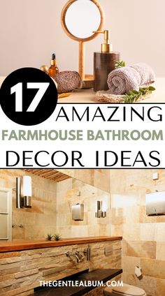 bathroom decor with text overlay that reads 17 amazing farmhouse bathroom decor ideas