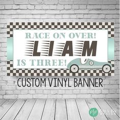 a sign that says race on over llam is three custom vinyl banner with an old car