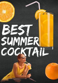 a woman sitting in front of an orange drink with the words best summer cocktail