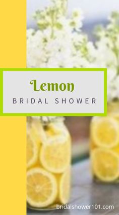 the lemon bridal shower is ready to be filled with fresh flowers and fruit for guests