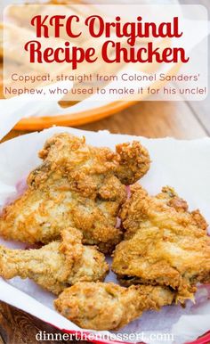 the original recipe chicken copycat, straight from colonel sanders'neaphe, who used to make it for his uncle