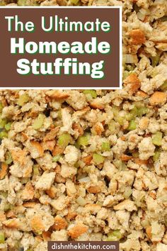 the ultimate homemade stuffing recipe with peas and carrots