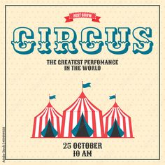 the circus poster for an upcoming show