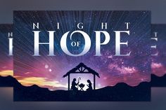 three christmas cards with the nativity scene and stars in the sky above them, which reads'night of hope '