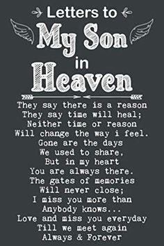 a poem that says, letters to my son in heaven