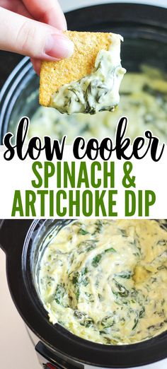 slow cooker spinach and artichoke dip is the perfect appetizer to serve