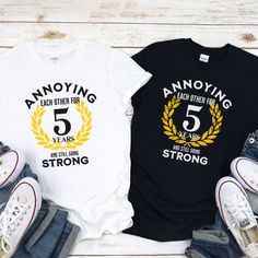 two t - shirts with the number 31 and another saying, annoying each other for 31 years strong