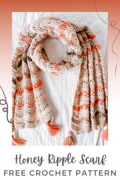 the honey ripple scarf is free crochet pattern