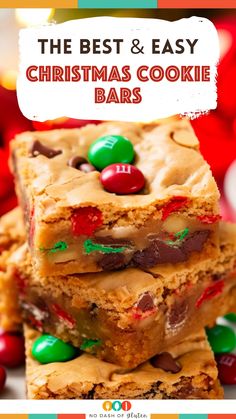 christmas cookie bars stacked on top of each other with the words, the best and easy christmas