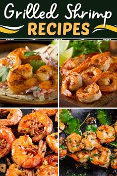 grilled shrimp recipe collage with text overlay that says grilled shrimp recipes