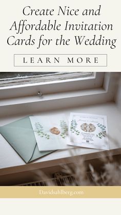 an open window sill with cards and envelopes on it, in front of the words create nice and aforable invitation cards for the wedding learn more