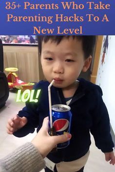 a young boy drinking from a can while holding a straw in his mouth with the caption that reads, 35 + parents who take parenting hacks to a new level