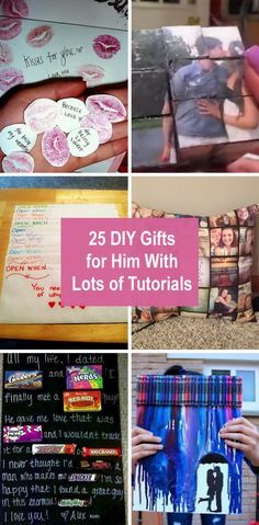 the collage shows pictures of different items and text that reads 25 diy gifts for him with lots of tutors