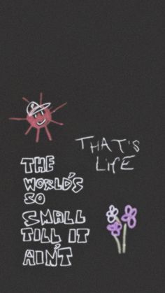 the words that's life written in chalk on a blackboard