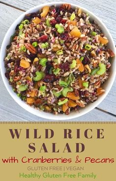 wild rice salad with cranberries and pecans healthy gluten free family