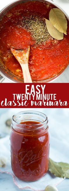 two pictures with different types of sauces in them and the words easy twenty minute classic marinara