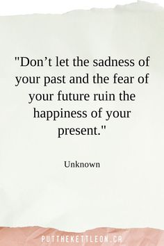 Past Present Future Quotes, Present Moment Quotes, Future Life Quotes, Moment Quotes, Good Heart Quotes, Past Quotes, Future Quotes, 100 Quotes