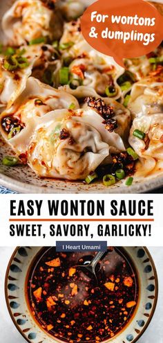 an easy wonton sauce is served in a bowl and on a plate with the words, easy wonton sauce for wontons and dumplings