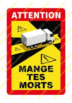 a sign that says attention angles morts