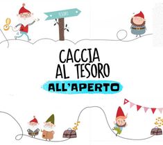 an image of santa claus and other people in the snow with a sign that says, caccia al tesoro allaperto