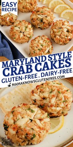 crab cakes with lemon wedges are on a white plate and the title reads maryland style crab cakes gluten - free dairy - free