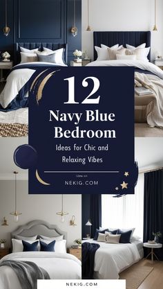 navy blue bedroom ideas for chic and relaxing vibes with text overlay that reads, 12 navy blue bedroom ideas for chic and relaxing vibes