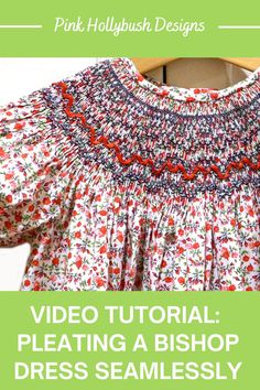 Smocked Bishop Dress, Dress Patterns Free, Dress Tutorials, French Seam