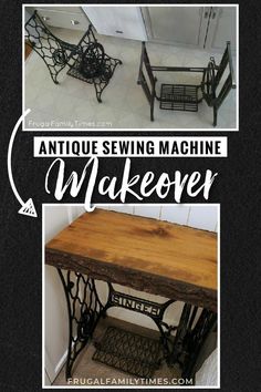 an antique sewing machine table with the words antique sewing machine makeover on top and below