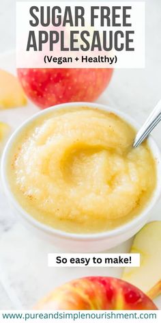 a bowl of sugar free applesauce with an apple in the background and text overlay