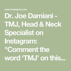 Dr. Joe Damiani - TMJ, Head & Neck Specialist on Instagram: "Comment the word ‘TMJ’ on this post if you need help getting rid of Jaw Pain and I’ll send you my free guide.

Do you clench your teeth? Do you also know that you have postural issues along with potential neck pain, jaw, pain, or upper back stiffness?

Well, this video, I explain how these secondary issues can actually induced clenching in the teeth, and which muscles to stretch/strengthen to get you into a better position, reducing tooth contact.

You see the more freeway space you have or space between the teeth. The less contact occurs, does reducing the desire to clench.

Try out the stretch for your superficial neck flexors and strengthening exercise for the deep neck flexors to start realigning your posture, creating more s Jaw Pain, Strengthening Exercises, Head And Neck, Neck Pain, Free Guide, Instagram