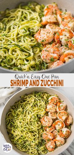 shrimp and zucchini pasta in a skillet with the title overlay that reads quick'n easy one pan shrimp and zucchini