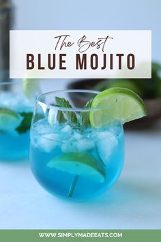 the best blue mojito recipe is made with only three ingredients, and it's so easy to make