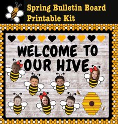 a bulletin board with pictures of children in bee suits and the words welcome to our hiveve