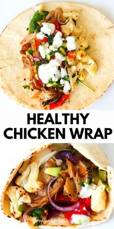 healthy chicken wrap with vegetables and feta cheese on top is shown in two separate images