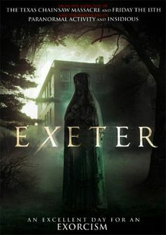 the movie poster for exter, an excellent day for an exorcism