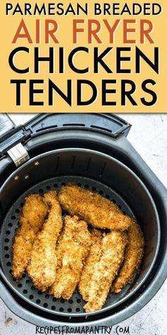 chicken tenders in an air fryer with text overlay that reads parmesan breaded air fryer chicken tenders