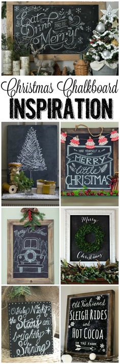 christmas chalkboard decorations are displayed in different styles and colors, with the words'christmas chalkboard inspiration'written on them