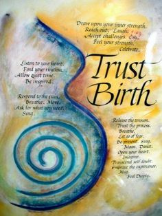 a painting with the words trust birth on it