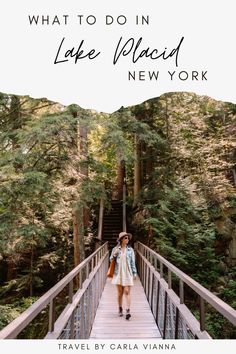 a woman standing on a bridge with the words what to do in lake victoria, new york