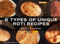 six types of unique roti recipes