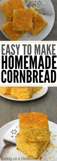 two plates with cornbread on them and the words easy to make homemade cornbread