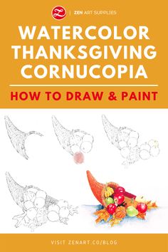 a book cover for thanksgiving watercolor cornucopia step - by - step