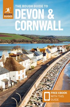 the rough guide to devon and cornwalll, with an image of beach huts